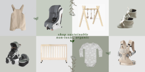 Sustainable eco friendly baby products