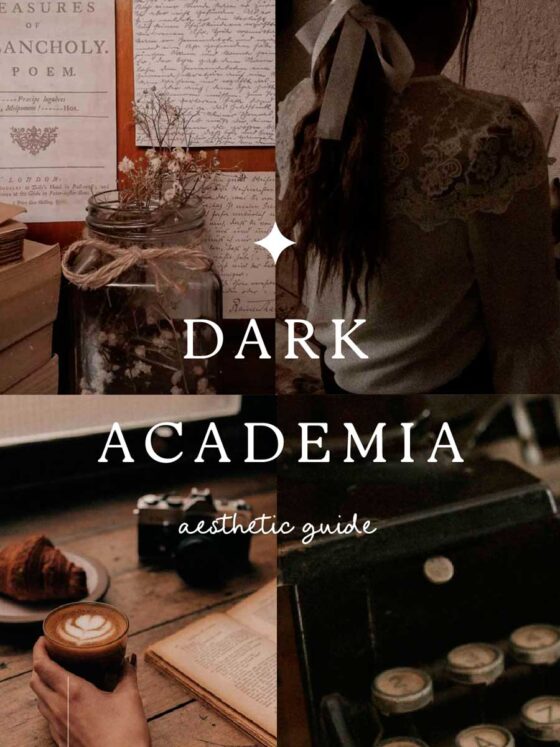 Dark Academia: A Complete Aesthetic & Lifestyle Guide