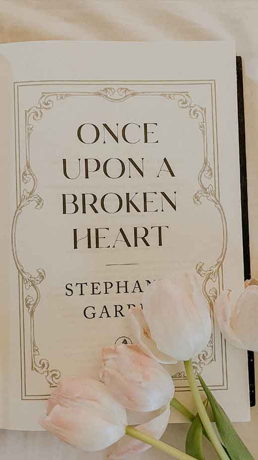 once upon a broken heart book page aesthetic